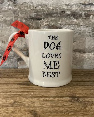 The Dog Loves Me Best Mug