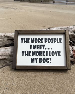 The More I Love My Dog